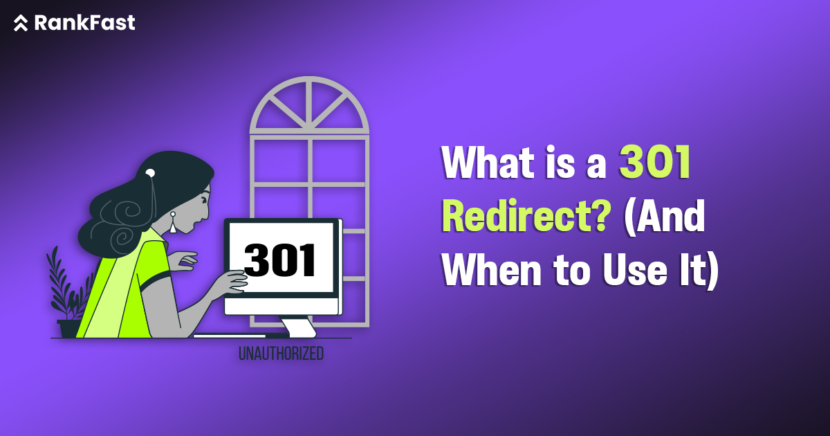 What is a 301 Redirect? (And When to Use It)