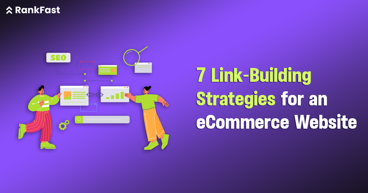 7 Link-Building Strategies for an eCommerce Website