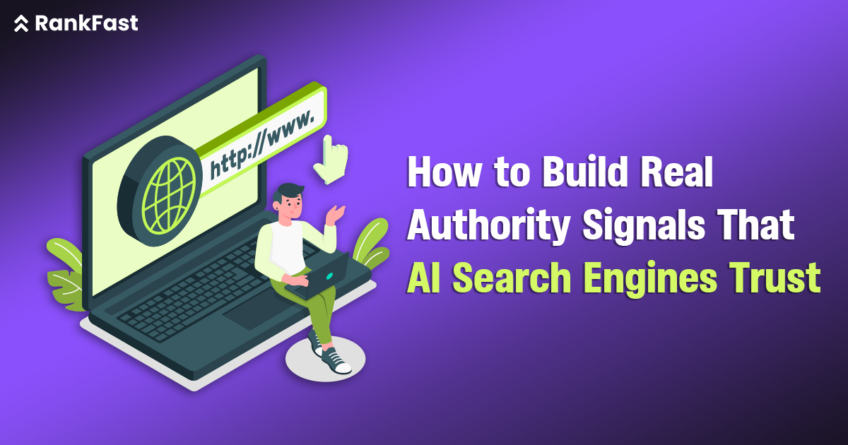 How to Build Real Authority Signals That AI Search Engines Trust
