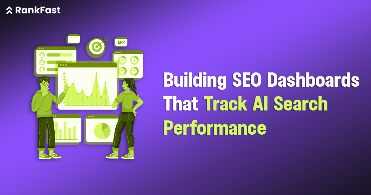 Building SEO Dashboards That Track AI Search Performance