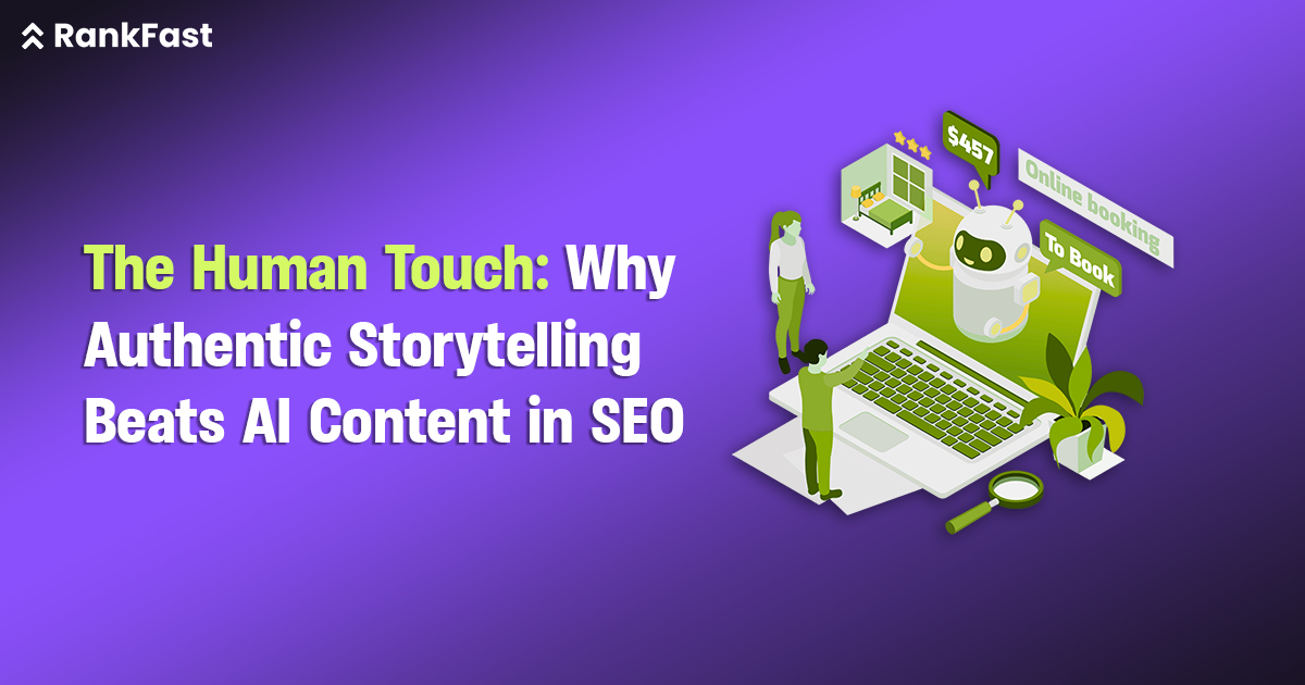 The Human Touch: Why Authentic Storytelling Beats AI Content in SEO